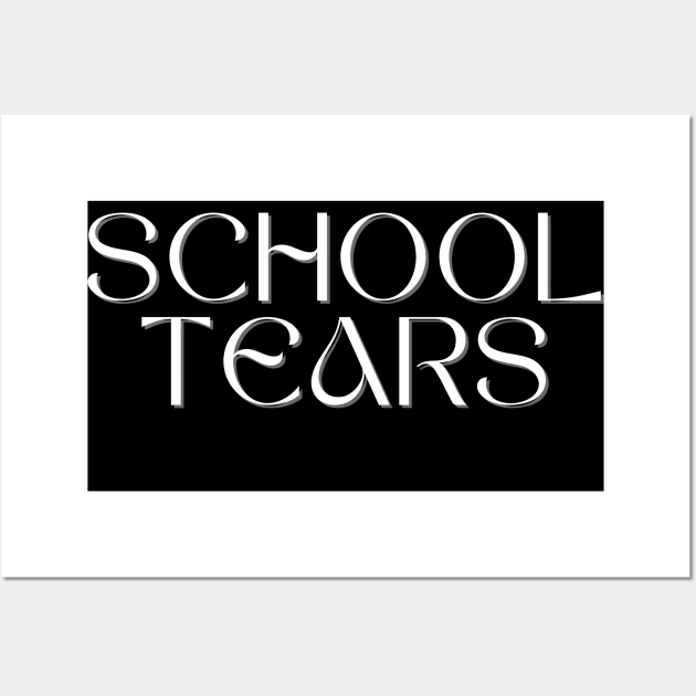 Grad school tears Wall Art by Word and Saying